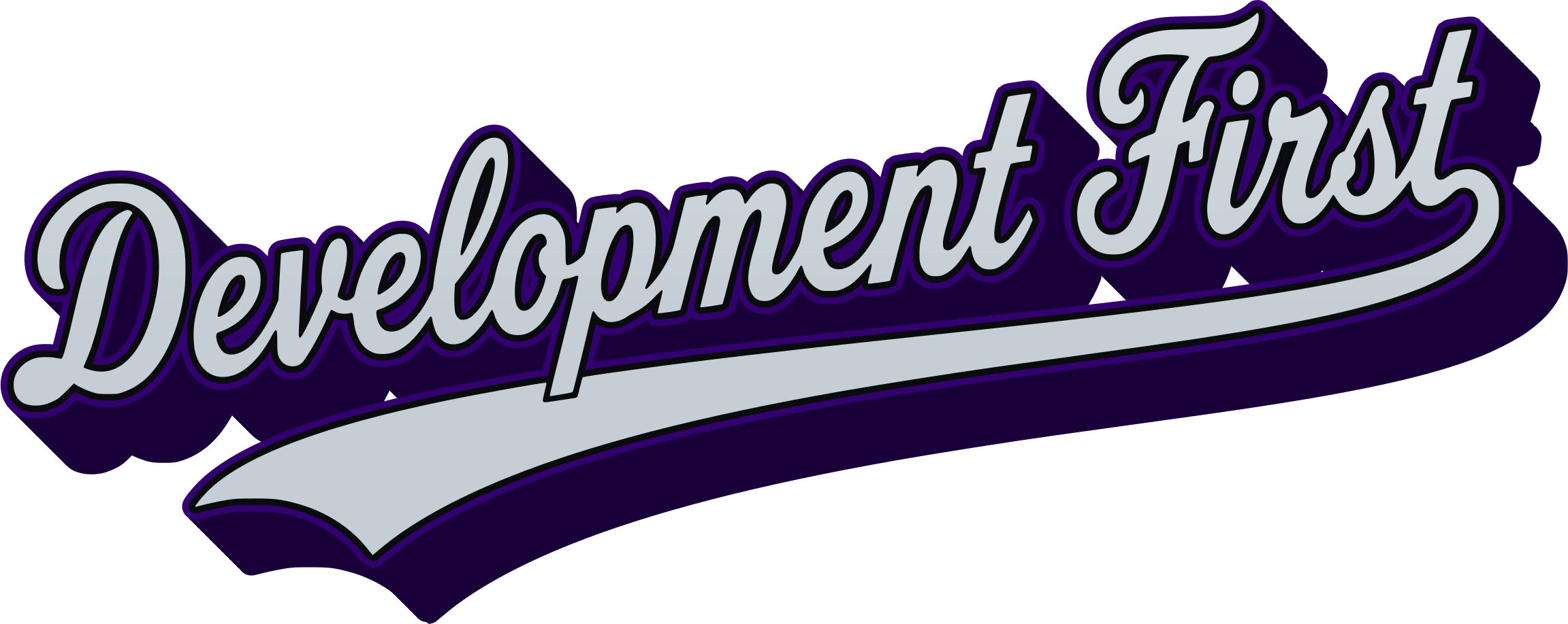 Development First